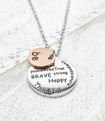 Be Happy, Thankful, Brave Strong - Pendant Necklace